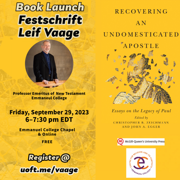 Join us for the launch of the book, Recovering an Undomesticated Apostle: Essays on the Legacy of Paul, on September 29, 6 p.m. in the Emmanuel College Chapel